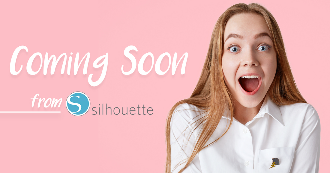 Silhouette Summit 2018: New Products