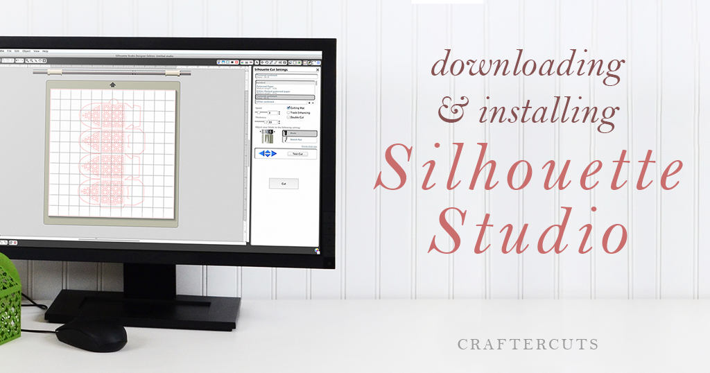 Downloading and Installing Silhouette Studio Software